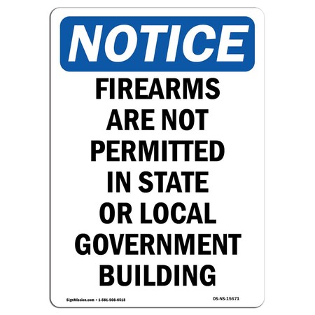 Signmission Safety Sign, OSHA Notice, 5" Height, NOTICE Firearms Are Not Permitted Sign, Portrait OS-NS-D-35-V-15671